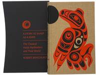 A Story as Sharp as a Knife: The Classical Haida Mythtellers and Their World (The Folio Society)