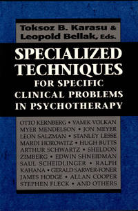 Specialized Techniques for Specific Clinical Problems in Psychotherapy