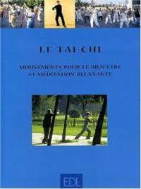 Le Tai-Chi Mouvements pour le bien-être et méditation relaxante