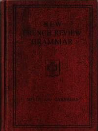 New French Review Grammar by Arthur Gibbon Bovee and David Hobart Carnahan - 1935