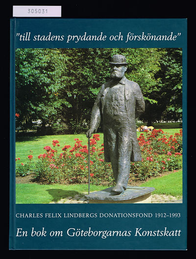 En bok om Göteborgarnas konstskatt. Charles Felix…