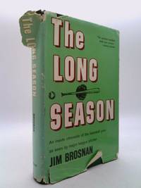 image of The Long Season: An Inside Chronicle of the Baseball Year as Seen By Major League Pitcher