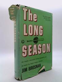 The Long Season: An Inside Chronicle of the Baseball Year as Seen By Major League Pitcher