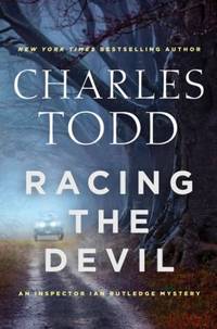Racing the Devil : An Inspector Ian Rutledge Mystery
