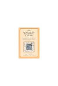 Dominguez Escalante Journal: Their Expedition Through Colorado Utah AZ & N Mex 1776