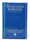 Decolonizing Knowledge: From Development to Dialogue