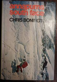 Annapurna South Face by Bonington, Chris - 1971-01-01