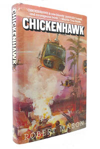 CHICKENHAWK by Robert Mason - 1983