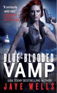 Blue-Blooded Vamp by Jaye Wells - 2012