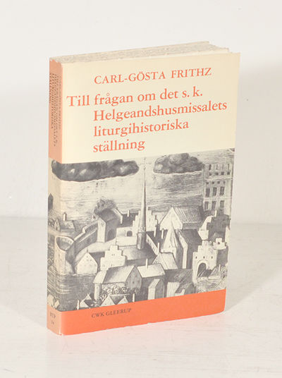 Till frågan om det s.k. Helgeandshusmissalets…
