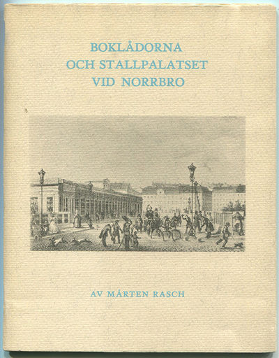 Boklådorna och stallpalatset vid Norrbro.