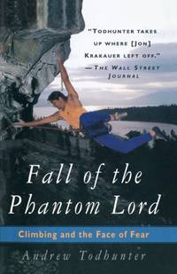 Fall of the Phantom Lord: Climbing and the Face of Fear