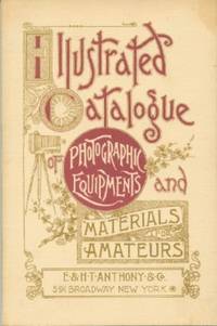 image of Illustrated Catalogue of Photographic Equipments and Materials, for Amateurs