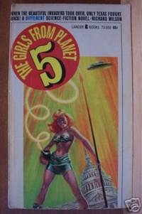 THE GIRLS FROM PLANET 5 by Richard Wilson - Paperback - 1967 - from Riverwood's Books (SKU: 2293)