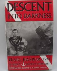 image of Descent into Darkness, Pearl Harbor, 1941: A Navy Diver's Memoir