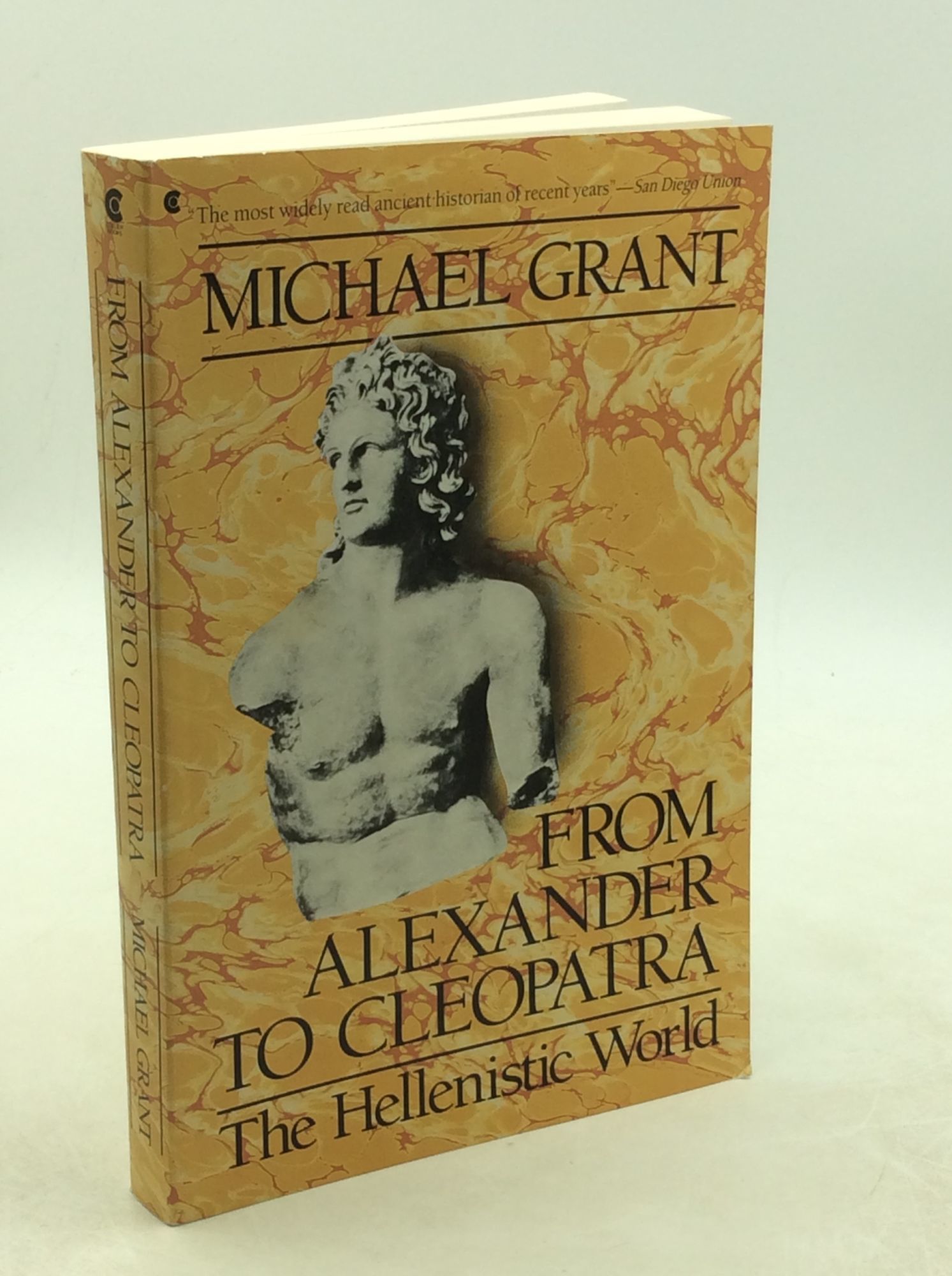 FROM ALEXANDER TO CLEOPATRA: The Hellenistic World by Michael Grant ...