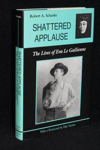 image of Shattered Applause; the Lives of Eva Le Gallienne