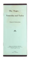 The Negro -- Yesterday and Today