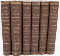 [LITERATURE] WAR AND PEACE. A HISTORICAL NOVEL. [6 VOLUMES]