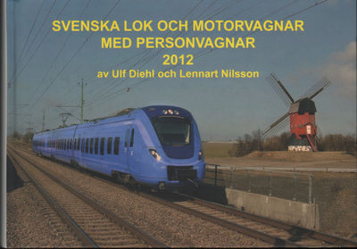 SVENSKA LOK OCH MOTORVAGNAR MED PERSONVAGNAR…