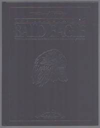 ILLUSTRATED BALD EAGLE The Ultimate Reference Guide for Bird Lovers,  Woodcarvers, and Artists