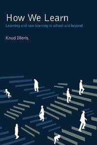 How We Learn: Learning and Non-Learning in School and Beyond
