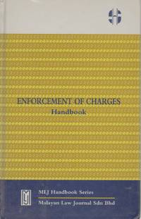 ENFORCEMENT OF CHARGES HANDBOOK Mlj Handbook Series by Wong Kim Fatt - Hardcover - 1999 - from The Avocado Pit (SKU: 51986)