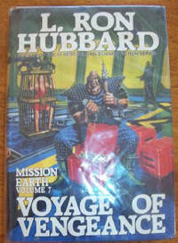 Voyage of Vengeance: Mission Earth (Volume 7)