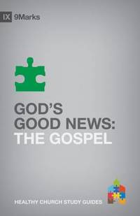 God's Good News : The Gospel