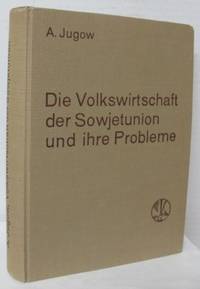 Die Volkswirtschaft der Sowjetunion und ihre…