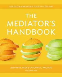 The Mediator's Handbook : Revised & Expanded fourth edition