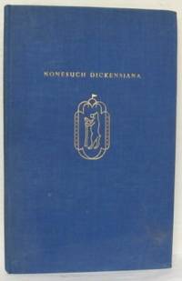 Nonesuch Dickensiana retrospectus and prospectus