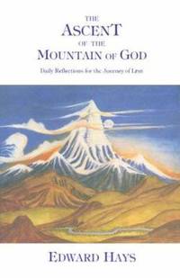 The Ascent of the Mountain of God