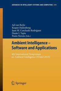 Ambient Intelligence - Software and Applications : 4th International Symposium on Ambient...