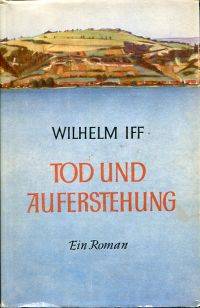 Tod und Auferstehung.