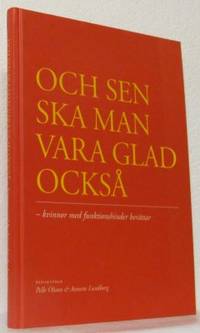 Och sen ska man vara glad också. Kvinnor med…