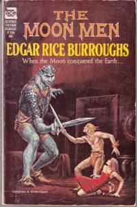 The Moon Men by Burroughs, Edgar Rice (Cover by Ed Emsh.)