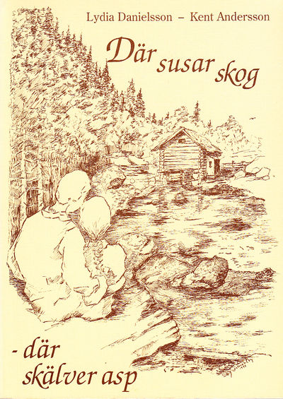 Där susar skog - där skälver asp.