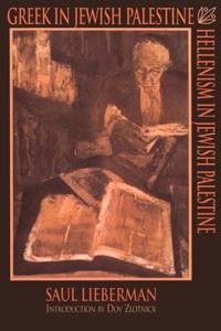 Greek in Jewish Palestine/Hellenism in Jewish Palestine