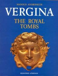image of Vergina : The Royal Tombs