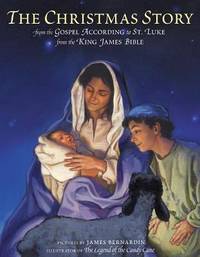 The Christmas Story : From the Gospel According to St. Luke from the King James Bible