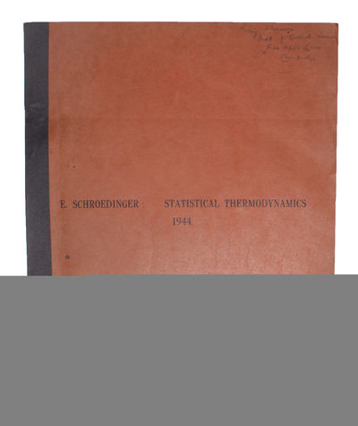 Statistical Thermodynamics. Course of Seminar Lectures. Delivered in January - March 1944, at the School of Theoretical Physics. - [A UNIFIED STANDARD METHOD OF DEALING WITH STATISTICAL THERMODYNAMICS] (photo 2)