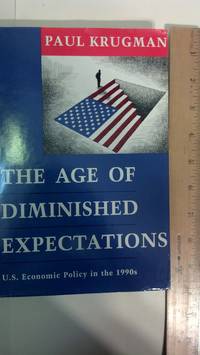 The Age of Diminished Expectations: U.S. Economic Policy in the 1990's