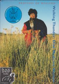 image of Walking Thunder: Dine Medicine Woman (Profiles in Healing series)