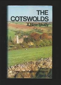 The Cotswolds : A new study by HADFIELD, Charles and Alice Mary (edited by):