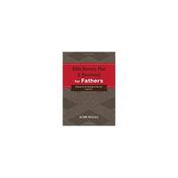 Bible Memory Plan and Devotional for Fathers: Children Are an Heritage of the Lord (Psalm 127:3)...