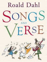 Songs and Verse by Dahl, Roald - 2005