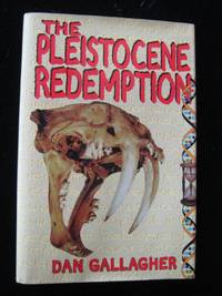 THE PLEISTOCENE REDEMPTION