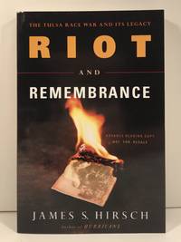 Riot and Remembrance