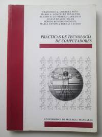 PrÃ¡cticas De TecnologÃ­a De Computadores by Francisco J.Corbera PeÃ±a - 2005